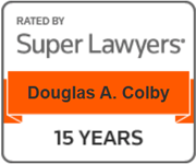 RATED BY Super Lawyers' Douglas A. Colby 15 YEARS