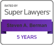 RATED BY Super Lawyers Steven A. Berman 5 YEARS