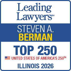 Leading Lawyers | Steven A. Berman | Top 250 | United States Of America's 250th | illinois 2026